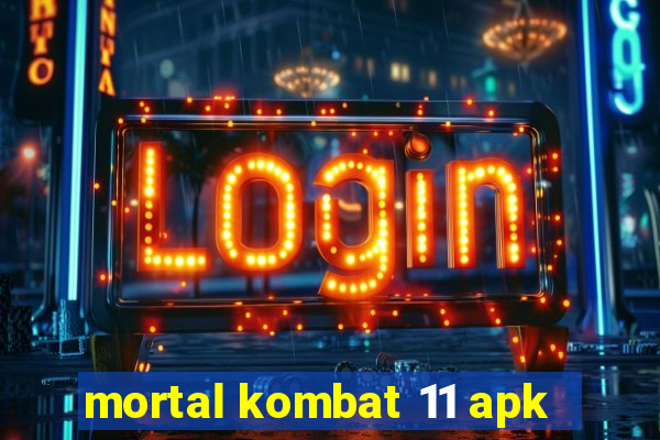 mortal kombat 11 apk